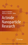 Kalmykov / Denecke |  Actinide Nanoparticle Research | eBook | Sack Fachmedien