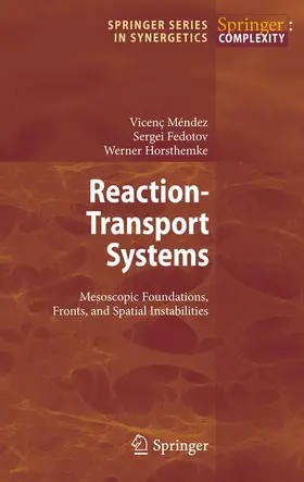 Mendez / Horsthemke / Fedotov |  Reaction-Transport Systems | Buch |  Sack Fachmedien