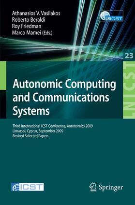 Vasilakos / Beraldi / Friedman |  Autonomic Computing and Communications Systems | Buch |  Sack Fachmedien