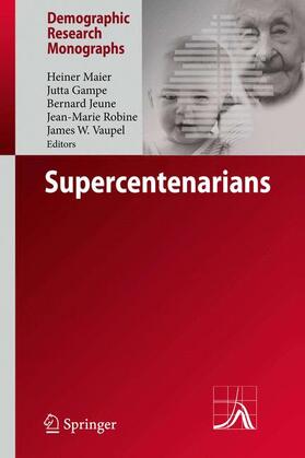 Maier / Gampe / Robine | Supercentenarians | Buch | 978-3-642-11519-6 | sack.de