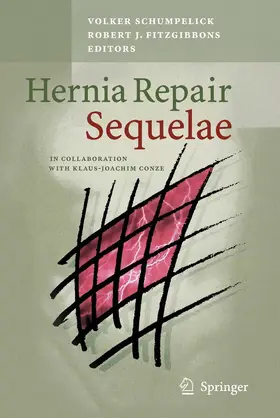 Schumpelick / Fitzgibbons |  Hernia Repair Sequelae | eBook | Sack Fachmedien