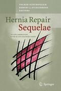 Schumpelick / Fitzgibbons |  Hernia Repair Sequelae | eBook | Sack Fachmedien