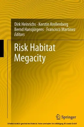Heinrichs / Krellenberg / Hansjürgens |  Risk Habitat Megacity | eBook | Sack Fachmedien