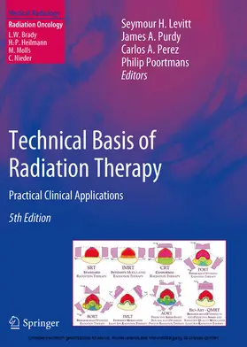 Levitt / Purdy / Perez |  Technical Basis of Radiation Therapy | eBook | Sack Fachmedien