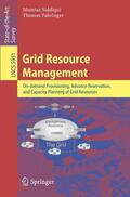 Fahringer / Siddiqui |  Grid Resource Management | Buch |  Sack Fachmedien