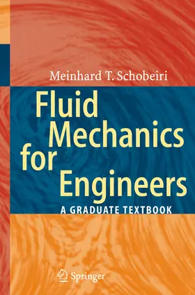 Schobeiri |  Fluid Mechanics for Engineers | eBook | Sack Fachmedien