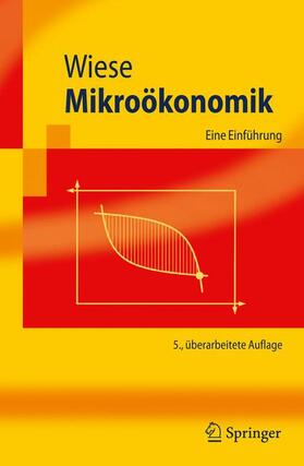 Wiese | Mikroökonomik | Buch | 978-3-642-11599-8 | sack.de