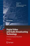 Fischer |  Fischer, W: Digital Video and Audio Broadcasting Technology | Buch |  Sack Fachmedien