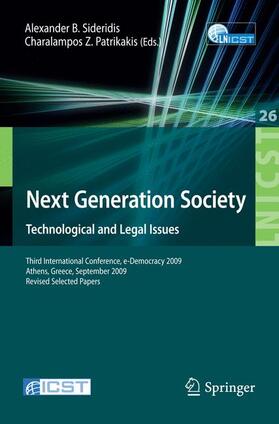 Sideridis / Patrikakis | Next Generation SocietyTechnological and Legal Issues | Buch | 978-3-642-11629-2 | sack.de