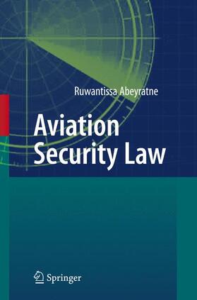 Abeyratne | Abeyratne, R: Aviation Security Law | Buch | sack.de