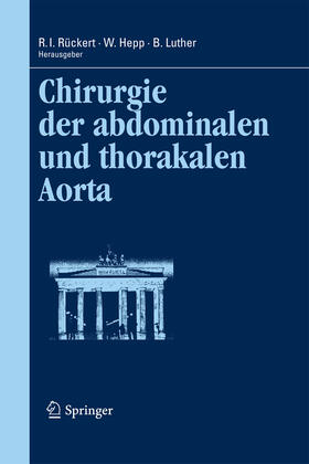Rückert / Hepp / Luther | Chirurgie der abdominalen und thorakalen Aorta | E-Book | sack.de