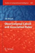 Rauch |  Rauch, J: Observational Calculi and Association Rules | Buch |  Sack Fachmedien