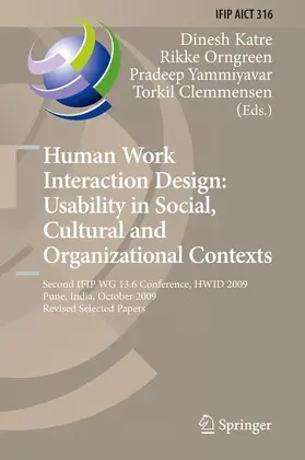 Katre / Clemmensen / Orngreen |  Human Work Interaction Design: Usability in Social, Cultural and Organizational Contexts | Buch |  Sack Fachmedien