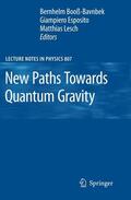 Booß-Bavnbek / Esposito / Lesch |  New Paths Towards Quantum Gravity | Buch |  Sack Fachmedien