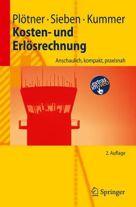 Plötner / Kummer / Sieben |  Kosten- und Erlösrechnung | Buch |  Sack Fachmedien