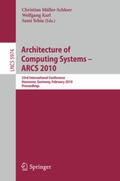 Müller-Schloer / Karl / Yehia |  Architecture of Computing Systems - ARCS 2010 | eBook | Sack Fachmedien