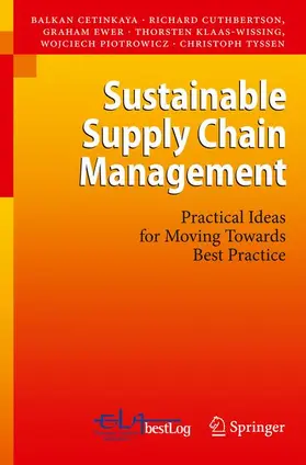 Cetinkaya / Ewer / Cuthbertson |  Sustainable Supply Chain Management | Buch |  Sack Fachmedien