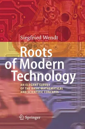 Wendt |  Roots of Modern Technology | Buch |  Sack Fachmedien