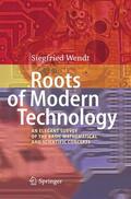 Wendt |  Wendt, S: Roots of Modern Technology | Buch |  Sack Fachmedien