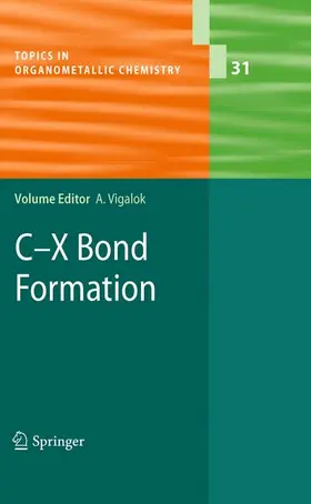 Vigalok |  C-X Bond Formation | Buch |  Sack Fachmedien