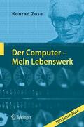 Zuse |  Der Computer - Mein Lebenswerk | Buch |  Sack Fachmedien