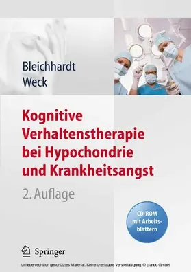 Bleichhardt / Weck |  Kognitive Verhaltenstherapie bei Hypochondrie und Krankheitsangst | eBook | Sack Fachmedien