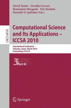 Taniar / Gervasi / Murgante |  Computational Science and Its Applications - ICCSA 2010 | Buch |  Sack Fachmedien