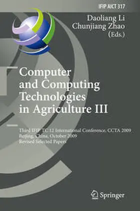 Li / Zhao | Computer and Computing Technologies in Agriculture III | E-Book | sack.de