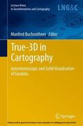 Buchroithner |  True-3D in Cartography | eBook | Sack Fachmedien