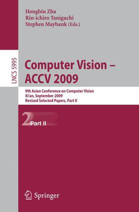 Zha / Taniguchi / Maybank |  Computer Vision -- ACCV 2009 | Buch |  Sack Fachmedien