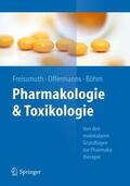 Freissmuth / Offermanns / Böhm |  Pharmakologie und Toxikologie | eBook | Sack Fachmedien