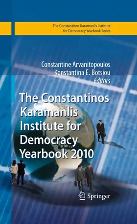 Arvanitopoulos / Botsiou | The Constantinos Karamanlis Institute for Democracy Yearbook 2010 | E-Book | sack.de