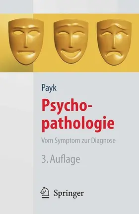 Payk |  Psychopathologie. Vom Symptom zur Diagnose | eBook | Sack Fachmedien