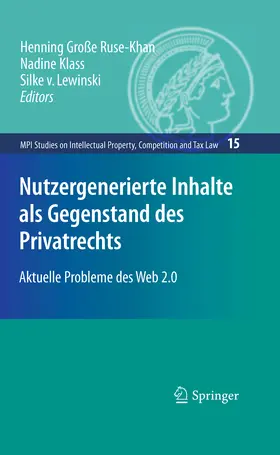 Große Ruse-Khan / Klass / von Lewinski |  Nutzergenerierte Inhalte als Gegenstand des Privatrechts | eBook | Sack Fachmedien