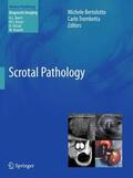 Trombetta / Bertolotto |  Scrotal Pathology | Buch |  Sack Fachmedien