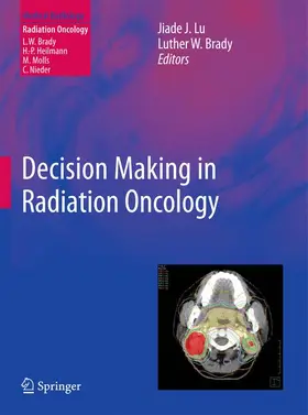 Brady / Lu | Decision Making in Radiation Oncology | Buch | 978-3-642-12462-4 | sack.de
