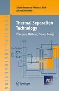 Mersmann / Stichlmair / Kind |  Thermal Separation Technology | Buch |  Sack Fachmedien