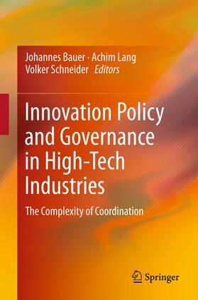 Bauer / Lang / Schneider | Innovation Policy and Governance in High-Tech Industries | E-Book | sack.de