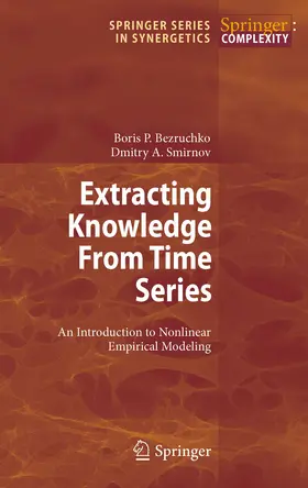 Bezruchko / Smirnov | Extracting Knowledge From Time Series | E-Book | sack.de