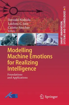 Nishida / Faucher |  Modelling Machine Emotions for Realizing Intelligence | eBook | Sack Fachmedien