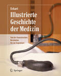 Eckart |  Illustrierte Geschichte der Medizin | eBook | Sack Fachmedien
