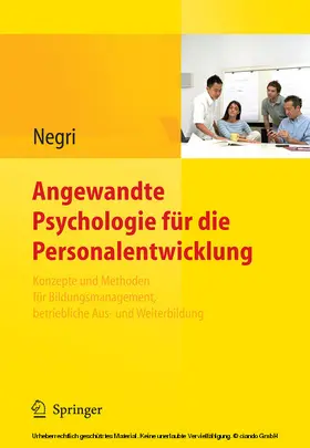 Negri |  Angewandte Psychologie für die Personalentwicklung. Konzepte und Methoden für Bildungsmanagement, betriebliche Aus- und Weiterbildung | eBook | Sack Fachmedien