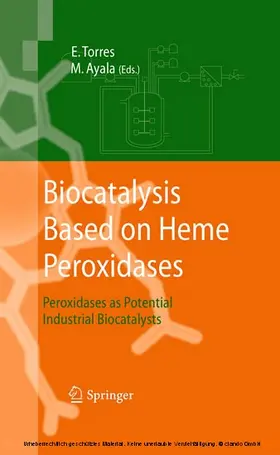 Torres / Ayala | Biocatalysis Based on Heme Peroxidases | E-Book | www.sack.de