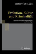 Laue |  Evolution, Kultur und Kriminalität | eBook | Sack Fachmedien