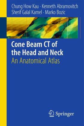 Kau / Abramovitch / Kamel | Cone Beam CT of the Head and Neck | Buch | 978-3-642-12703-8 | sack.de