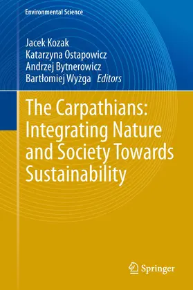Kozak / Ostapowicz / Bytnerowicz |  The Carpathians: Integrating Nature and Society Towards Sustainability | eBook | Sack Fachmedien