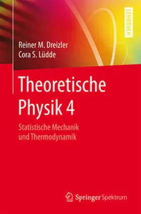 Dreizler / Lüdde | Theoretische Physik 4 | E-Book | www.sack.de