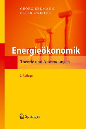 Zweifel / Erdmann | Energieökonomik | Buch | 978-3-642-12777-9 | sack.de