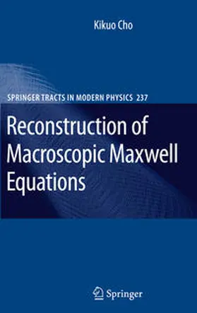 Cho |  Reconstruction of Macroscopic Maxwell Equations | eBook | Sack Fachmedien