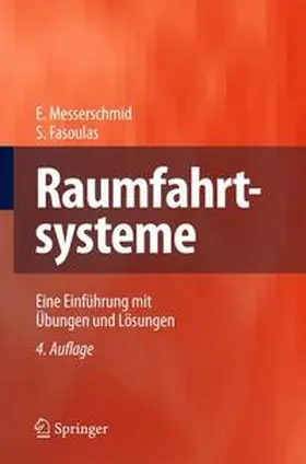Messerschmid / Fasoulas |  Raumfahrtsysteme | Buch |  Sack Fachmedien
